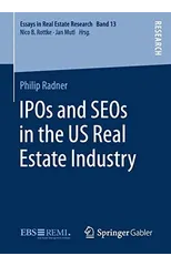 IPOs and SEOs in the US Real Estate Industry