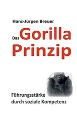 Das Gorilla Prinzip