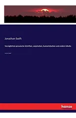 Vorzuglichste prosaische Schriften, satyrischen, humoristischen und andern Inhalts