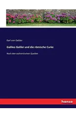 Galileo Galilei und die roemische Curie