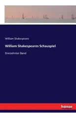 William Shakespeares Schauspiel