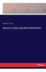Dreams o' Hame and other Scotch Poems