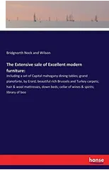 The Extensive sale of Excellent modern furniture