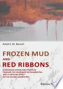 Frozen Mud and Red Ribbons
