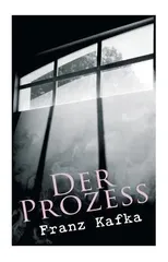 Der Prozess
