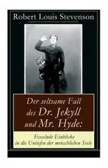 Der seltsame Fall des Dr. Jekyll und Mr. Hyde