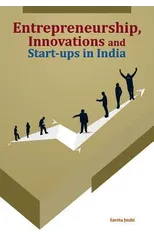 Entrepreneurship, Innovations & Start-Ups in India