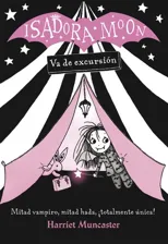 Isadora Moon va de excursion / Isadora Moon Goes Camping