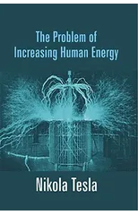 The Problem of Increasing Human Energy