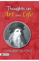 Thoughts on Art and Life