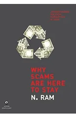 WHY SCAMS ARE HERE TO STAY