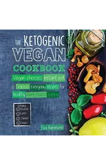 The Ketogenic Vegan Cookbook
