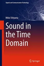 Sound in the Time Domain (2018)