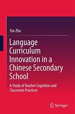 Language Curriculum Innovation in a Chinese Secondary School