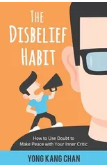 The Disbelief Habit