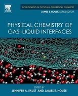 Physical Chemistry of Gas-Liquid Interfaces