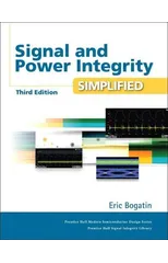 Signal and Power Integrity - Simplified