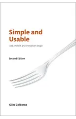Simple and Usable Web, Mobile, and Interaction Design