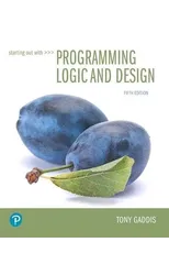 Starting Out with Programming Logic and Design