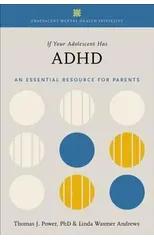 If Your Adolescent Has ADHD