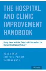 The Hospital and Clinic Improvement Handbook