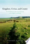 Kingdom, Civitas, and County