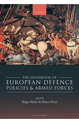 The Handbook of European Defence Policies and Armed Forces