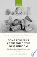 Tomb Robberies at the End of the New Kingdom