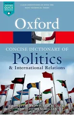 The Concise Oxford Dictionary of Politics and International Relations