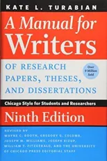 A Manual for Writers of Research Papers, Theses, and Dissertations, Ninth Edition