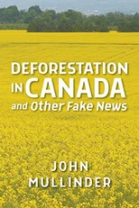 Deforestation in Canada and Other Fake News