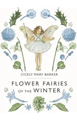 Flower Fairies of the Winter