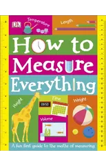 How to Measure Everything