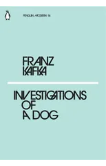 Investigations of a Dog