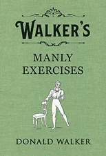 Walker's Manly Exercises