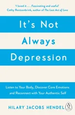 It's Not Always Depression