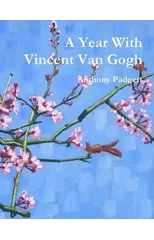 A Year With Vincent Van Gogh