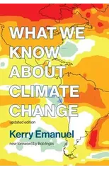 What We Know about Climate Change