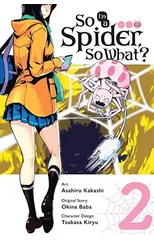 So I'm a Spider, So What?, Vol. 2 (manga)