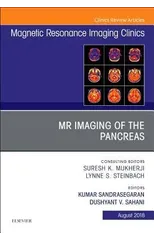 MR Imaging of the Pancreas, An Issue of Magnetic Resonance Imaging Clinics of North America