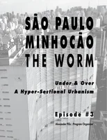 Sao Paulo Minhocao ¬ The Worm