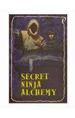 Secret Ninja Alchemy