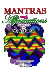Mantras and Affirmations Coloring Book for Aquarians