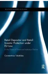 Retail Depositor and Retail Investor Protection under EU Law