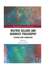 Wilfrid Sellars and Buddhist Philosophy