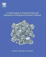 A Fractal Analysis of Chemical Kinetics with Applications to Biological and Biosensor Interfaces