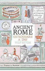 Ancient Rome on Five Denarii a Day