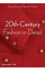 20th-Century Fashion in Detail (Victoria and Albert Museum)