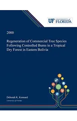 Regeneration of Commercial Tree Species Following Controlled Burns in a Tropical Dry Forest in Eastern Bolivia