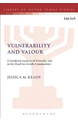 Vulnerability and Valour